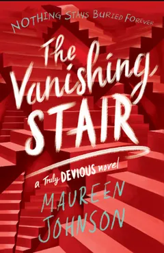 The Vanishing Stair by Maureen Johnson, book cover