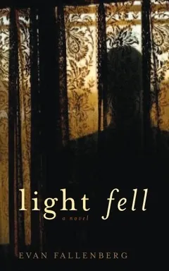 Light Fell by Evan Fallenberg, book cover