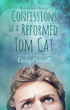 Confessions of a Reformed Tom Cat by Daisy Prescott, book cover