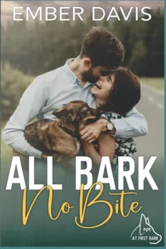 All Bark, No Bite by Ember Davis, book cover