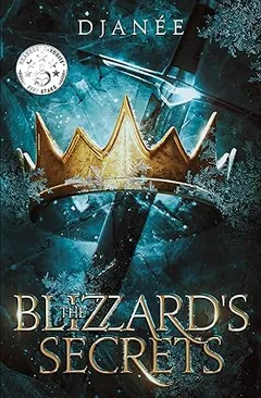 The Blizzard's Secrets by DJanée, book cover
