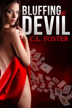 Bluffing the Devil by C.L. Foster, book cover