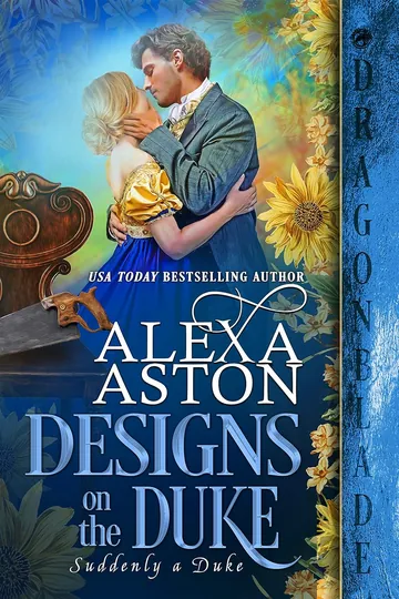 Designs on the Duke by Alexa Aston, book cover