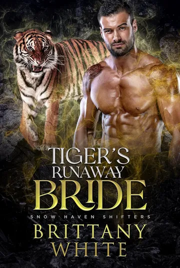 Tiger’s Runaway Bride by Brittany White, book cover