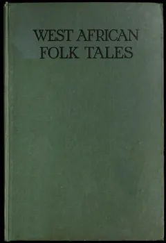 West African Folk-Tales - William H. Barker