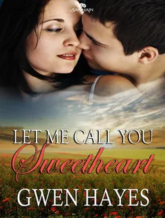 Let Me Call You Sweetheart by Gwen Hayes, book cover