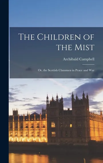The Children of the Mist by Archibald Campbell, book cover