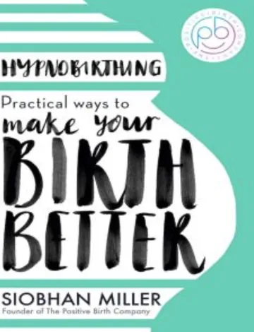 Hypnobirthing by Siobhan Miller, book cover