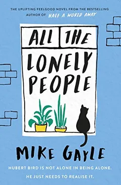 All the Lonely People by Mike Gayle, book cover