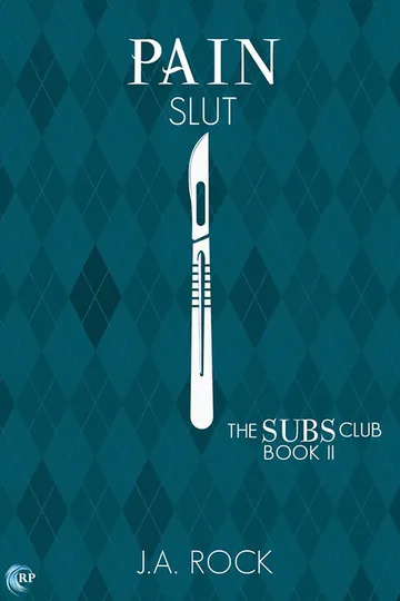 Pain Slut by J. A. Rock, book cover