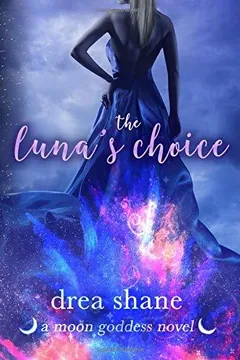 The Luna's Choice by Drea Shane, book cover