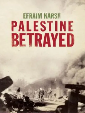 Palestine Betrayed by Efraim Karsh, book cover