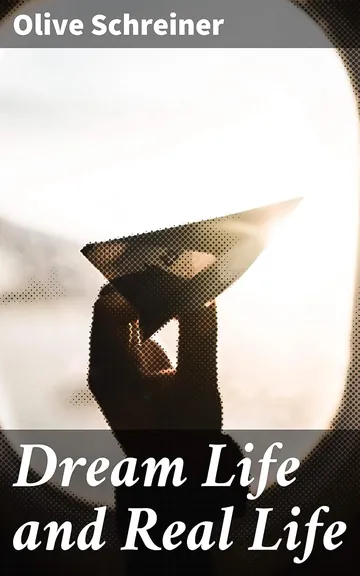 Dream Life and Real Life by Olive Schreiner, book cover