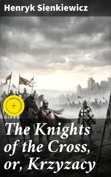 The Knights of the Cross, Or, Krzyzacy by Henryk Sienkiewicz, book cover