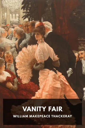 Vanity Fair by William Makepeace Thackeray, book cover