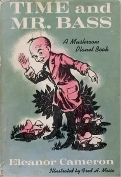 Time and Mr. Bass by Eleanor Cameron, book cover