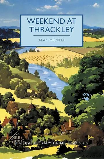 Weekend at Thrackley by Alan Melville, book cover