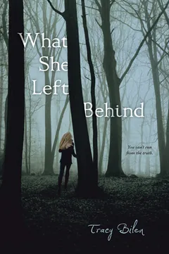 What She Left Behind by Tracy Bilen, book cover