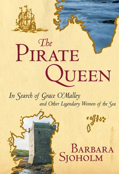 The Pirate Queen by Barbara Sjoholm, book cover