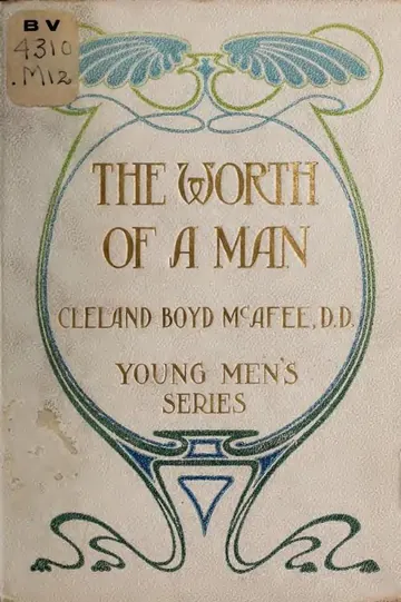 The Worth of a Man by Cleland Boyd McAfee, book cover