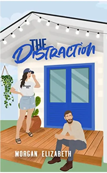 The Distraction by Morgan Elizabeth, book cover