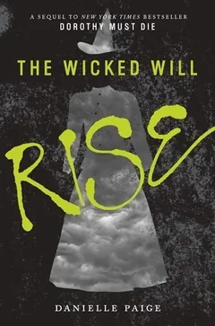 The Wicked Will Rise by Danielle Paige, book cover