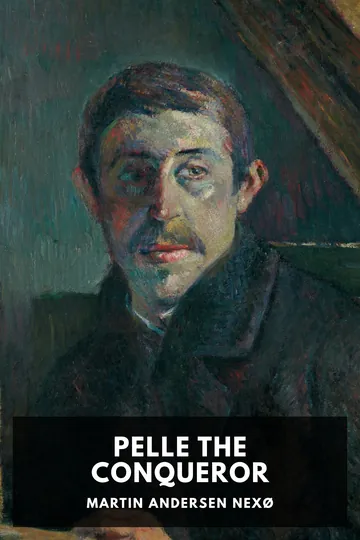 Pelle the Conqueror by Martin Andersen Nexø, book cover