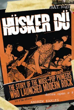 Hüsker Dü by Andrew Earles, book cover