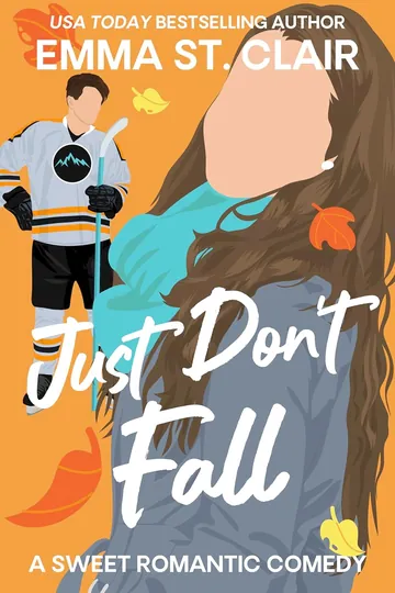 Just Don't Fall by Emma St Clair, book cover