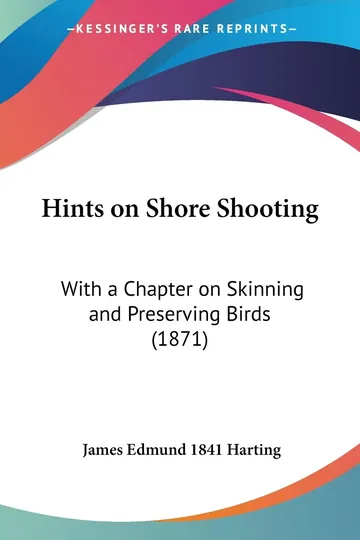 Hints on Shore Shooting by James Edmund Harting, book cover