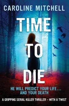 Time to Die by Caroline Mitchell, book cover