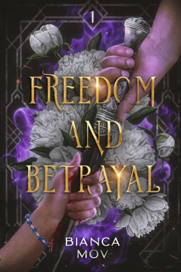 Freedom and Betrayal by Bianca Mov, book cover