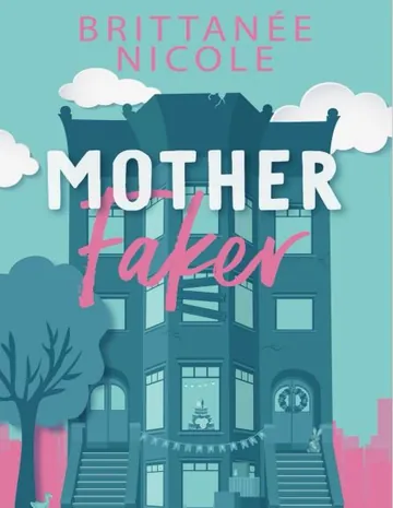 Mother Faker by Brittanee Nicole, book cover