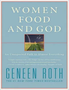 Women Food and God - Geneen Roth