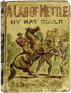 A Lady of Mettle... - Nat Gould