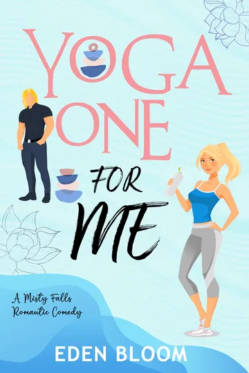Yoga One For Me by Eden Bloom, book cover