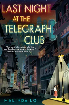 Last Night at the Telegraph Club by Malinda Lo, book cover