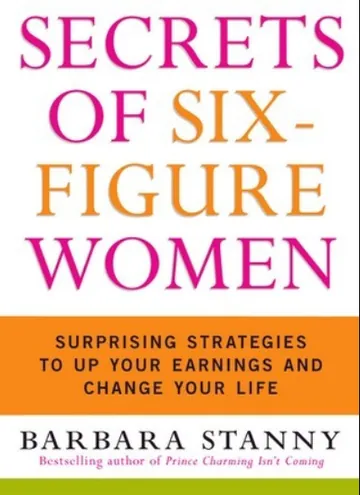 Secrets of Six-Figure Women by Barbara Stanny, book cover