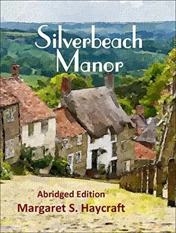 Silverbeach Manor by Margaret S. Haycraft, book cover