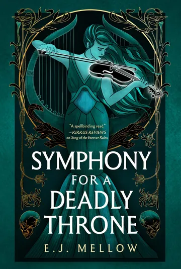 Symphony for a Deadly Throne by E. J. Mellow, book cover