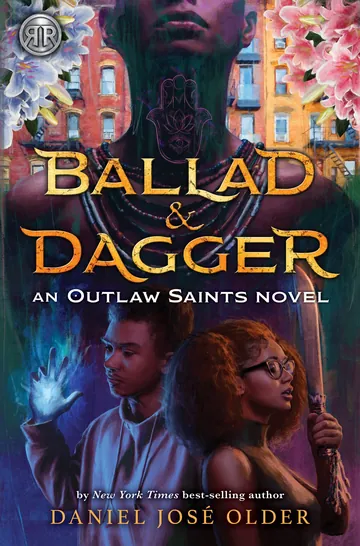Ballad & Dagger by Daniel José Older, book cover