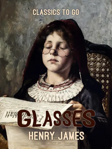 Glasses by Henry James, book cover