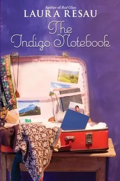 The Indigo Notebook by Laura Resau, book cover