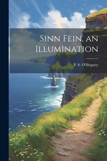 Sinn Fein by P. S. O'Hegarty, book cover