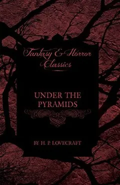 Under the Pyramids by H. P. Lovecraft, book cover
