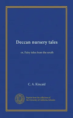 Deccan Nursery Tales - C. A. Kincaid