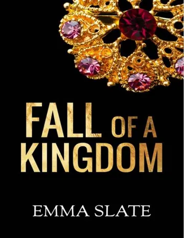 Fall of a Kingdom by Emma Slate, book cover