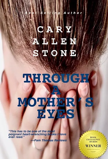 Through a Mother's Eyes by Cary Allen Stone, book cover