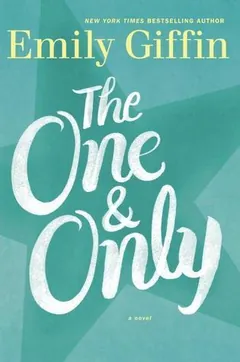 The One and Only by Emily Giffin, book cover