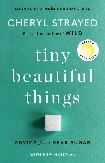 Tiny Beautiful Things by Cheryl Strayed, book cover